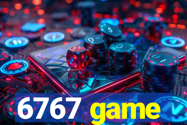 6767 game